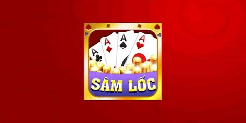 Đôi nét về game Sâm Lốc